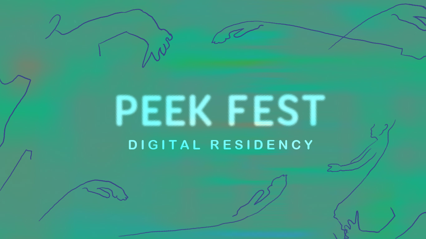On a painterly green background the text “PEEK FEST. DIGITAL RESIDENCY” is written. Around the text there are abstracted navy line drawings of bodies. 