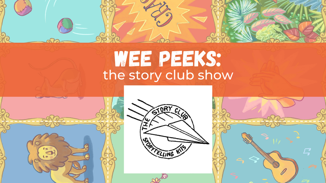 A colourful rectangle with cartoon drawings of a lion, a ukulele, a tropical forest, and hacky sacks falling from the sky. There is an orange stripe across the middle of the rectangle with text reading WEE PEEKS: the story club show. Underneath the text is a white square with a line drawing of a paper airplane with the text The Story Club Storytelling Kits